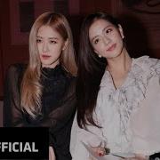 Rosè X Jisoo Maybe Never