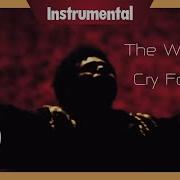 Cry For Me The Weeknd Instrumental With Backing Vocals