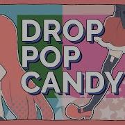 Drop Pop Candy Male Version