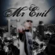 Mr Evil I Been Getting Money Feat Chingo Bling