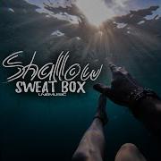 Sweat Box Shallow Basslouder Remix Edit