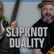 Slipknot Duality Аккорды Видео Урок