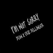 I M Not Sorry Feat Eric Bellinger