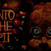 Kevtry Fnaf Song Into The Pit Lyrics Video