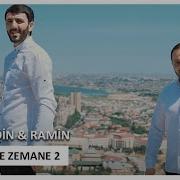 Niyameddin Umud Ft Ramin Edaletoglu Ey Zemane Zemane 2