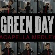 Green Day Acapella