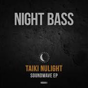 Taiki Nulight Feat Dread Mc Soundwave