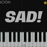 Xxxtantacion Sad Piano Cover