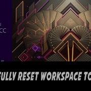 How To Reset After Effects Cc 2017 To Its Default Settings