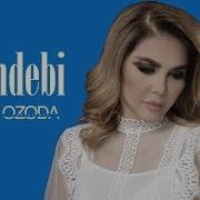 Ozoda Esindebi I Озода Эсиндеби Official Music Version 2019