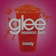 Sway Glee Cast Version