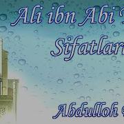 Abdulloh Domla Ali Ibn Abi Talib R A Sifatlari