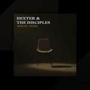 Dexter And The Disciples Moonlight Caravan