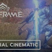Warframe Official Intro Cinematic