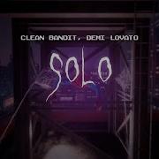 Clean Bandit Solo Feat Demi Lovato Speed Up Mix