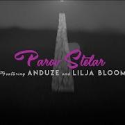 Parov Stelar Don T You Forget Feat Lilja Bloom Anduze