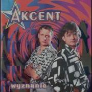 Akcent Na Zawsze Ty