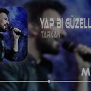 Tarkan Yap Bi Güzellik Remix