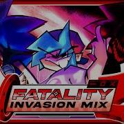 Fatality Invasion Remix