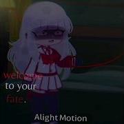 Welcome Welcome Welcome To Your Fate