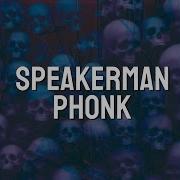 Speakerman Theme Slow Phonk