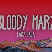 Lady Gaga Bloody Mary Speed Up