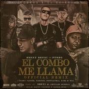 Benny Benni El Combo Me Llama Feat Pusho Benny Benni Cosculluela