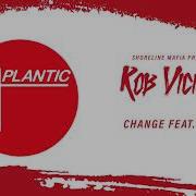 Shoreline Mafia Rob Vicious Change Feat Da H Official Audio