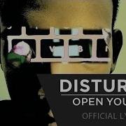 Disturbed Open Your Eyes