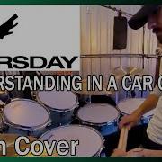 Thursday Understanding In A Car Crash Drum Cover