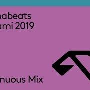 Anjunabeats In Miami 2019 Continuous Mix