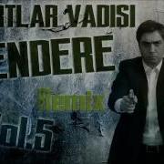 Kurtlar Vadisi Cendere Vol 5 Remix Yk Production