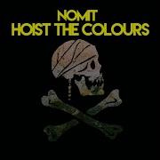 Hoist The Colours Tt Mix Nomit