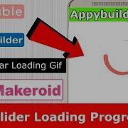 How Create Progress Bar And Show Loading Screen In Thunkable Makeroid