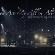 You Are My All In All Dennis Jernigan Worship Cover By Tommee Profitt