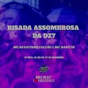 Risada Assombrosa Da Dz7