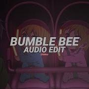 Bumblebee Bambee Edit Audio