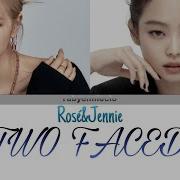 Blackpink Jennie Rosé Two Faced