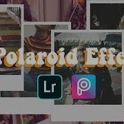 Polaroid Effect Using Lightroom Mobile Picsart Free Mobile Preset