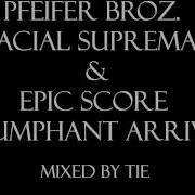 Pfeifer Broz Glacial Supremacy Epic Score Triumphant Arrival Mixed