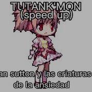 Alan Sutton Y Las Criaturitas De La Ansiedad Tutank Mon Speed Up