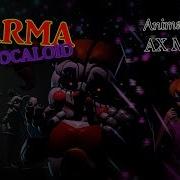 Fnaf Sfm Karma Remake Feat Vocacircus