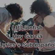 Lp Hey Garcia