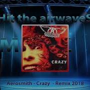 Aerosmith Crazy Remix