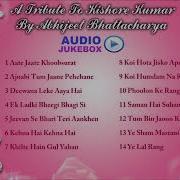 A Tribute To Kishore Kumar By Abhijeet Bhattacharya Audio Jukebox 14 Songs