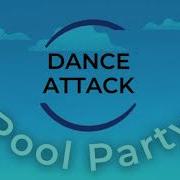 Dance Attack Party Mix