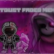 Dustdust Faded Memory No Name Fantrack