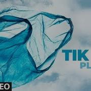 Tik Tik Plastic