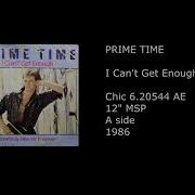 Prime Time I Cant Get Enough Maxi Singl