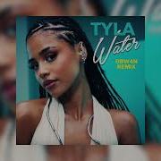 Tyla Water Obw4N Afro House Remix